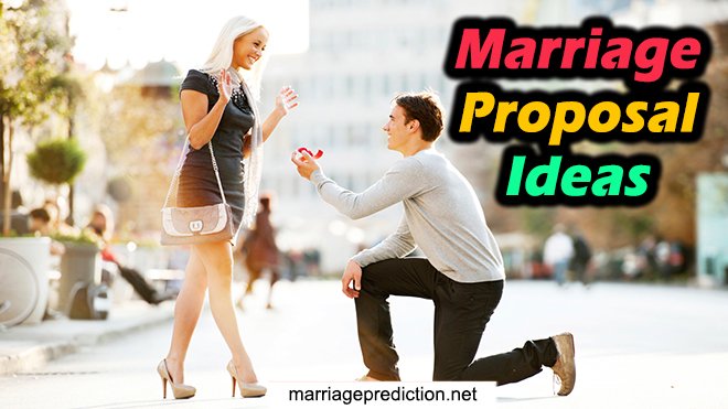 Marriage Proposal Ideas