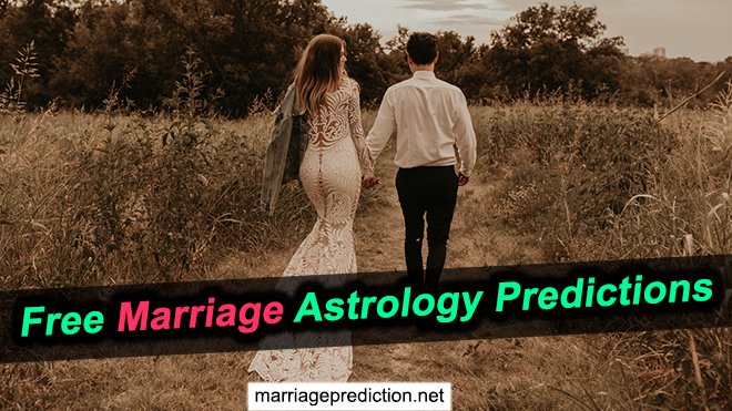 Free Marriage Astrology Predictions