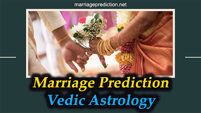 Marriage Prediction Vedic Astrology