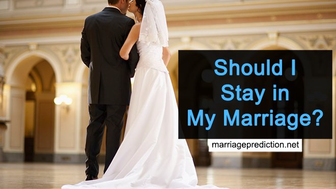 Should I Stay In My Marriage?